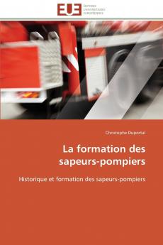La formation des  sapeurs-pompiers
