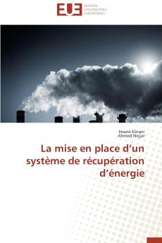 La mise en place d'un système de récupération d'énergie