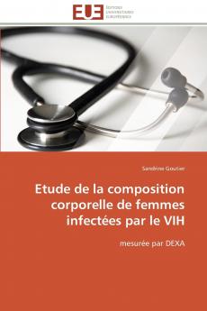 Etude de la composition corporelle de femmes infectées par le vih