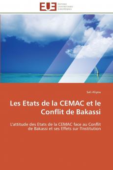 Les etats de la cemac et le conflit de bakassi