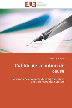 L'utilité de la notion de cause