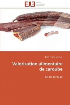 Valorisation alimentaire de caroube