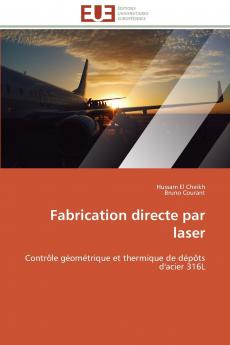 Fabrication directe par laser