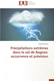 Précipitations extrêmes dans le val de bagnes