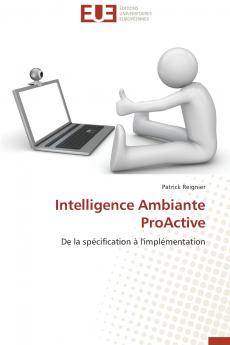 Intelligence ambiante proactive