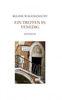Ein Treffen in Venedig