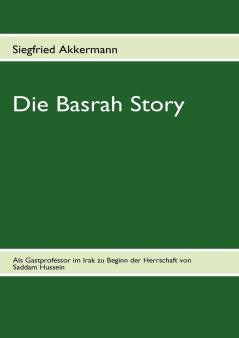 Die Basrah Story