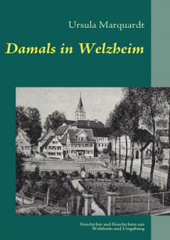 Damals in Welzheim
