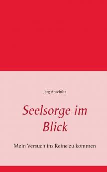 Seelsorge im Blick