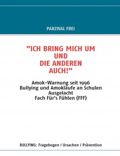 ICH BRING MICH UM UND DIE ANDEREN AUCH!