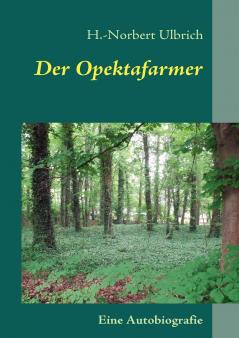 Der Opektafarmer