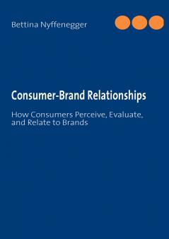 Consumer-Brand Relationships