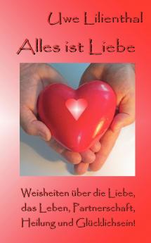 Alles ist Liebe