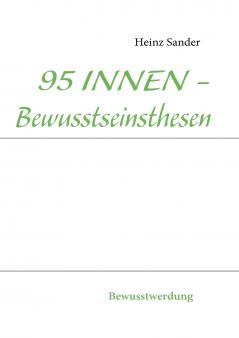 95 INNEN - Bewusstseinsthesen