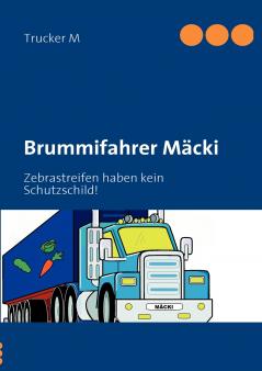 Brummifahrer Mäcki