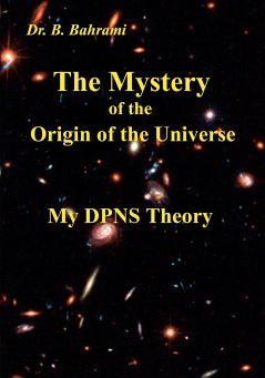 The Mystery of the Origin of the Universe