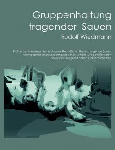 Gruppenhaltung tragender Sauen