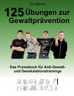 125 Übungen zur Gewaltprävention