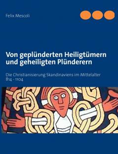 Von geplünderten Heiligtümern und geheiligten Plünderern