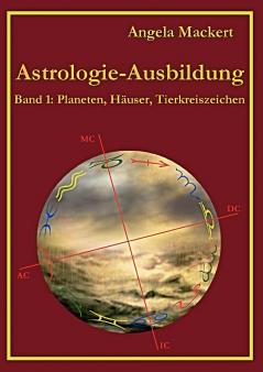 Astrologie-Ausbildung Band 1
