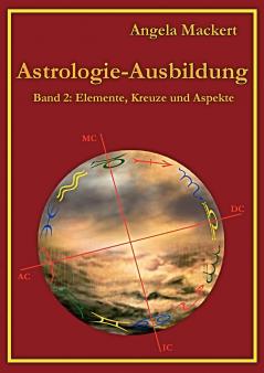 Astrologie-Ausbildung Band 2
