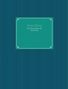 Das Vermächtnis der Wissenden