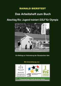 Das Arbeitsheft zum Buch Jugend trainiert GOLF für Olympia