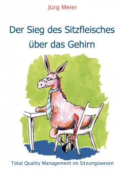 Der Sieg des Sitzfleisches über das Gehirn