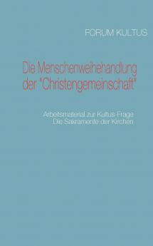 Die Menschenweihehandlung der Christengemeinschaft