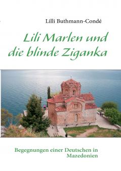 Lili Marlen und die blinde Ziganka