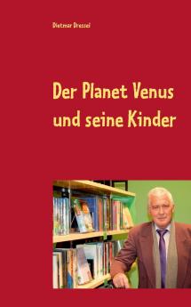 Der Planet Venus und seine Kinder