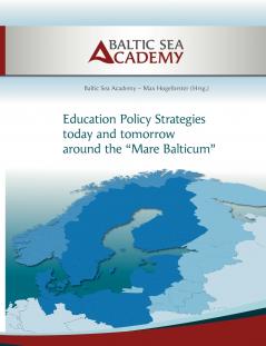 Education Policy Strategies today and tomorrow around the „Mare Balticum