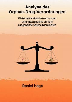 Analyse der Orphan-Drug-Verordnungen