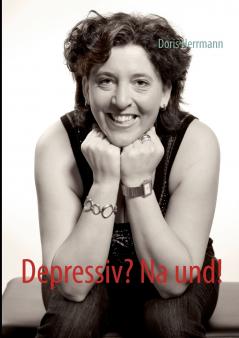 Depressiv? Na und!