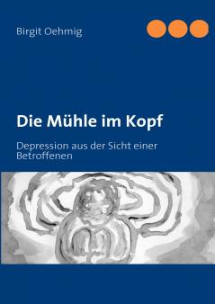 Die Mühle im Kopf