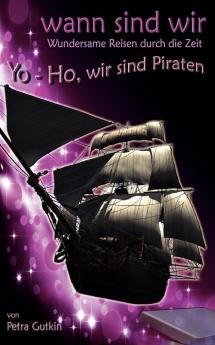 wann sind wir - Yo-Ho wir sind Piraten