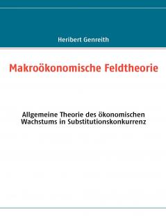 Makroökonomische Feldtheorie