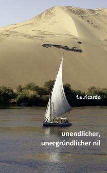 Unendlicher unergründlicher Nil