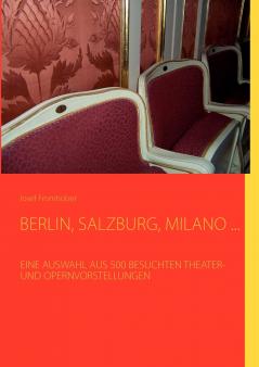 BERLIN SALZBURG MILANO ...