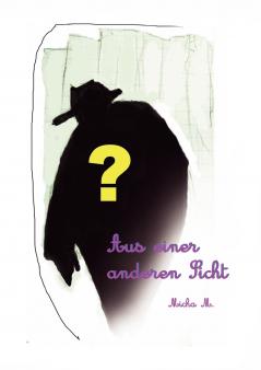 Aus einer anderen Sicht