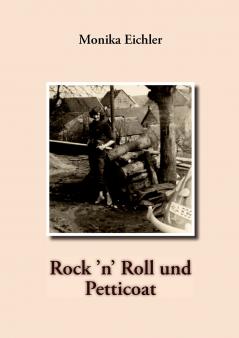 Rock 'n' Roll und Petticoat
