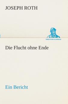 Die Flucht ohne Ende