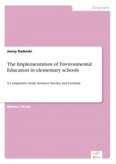 The Implementation of Environmental Education in elementary schools