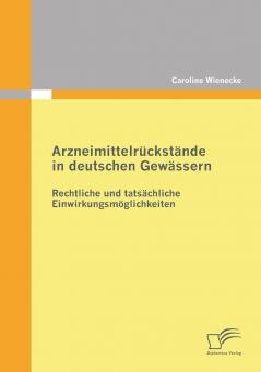 Arzneimittelrückstände in deutschen Gewässern