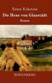 Die Hexe von Glaust��dt