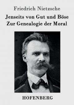 Jenseits von Gut und B��se / Zur Genealogie der Moral