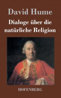 Dialoge ��ber die nat��rliche Religion