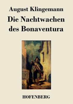 Die Nachtwachen des Bonaventura