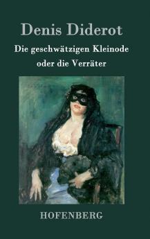 Die geschw��tzigen Kleinode oder die Verr��ter