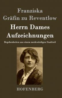 Herrn Dames Aufzeichnungen